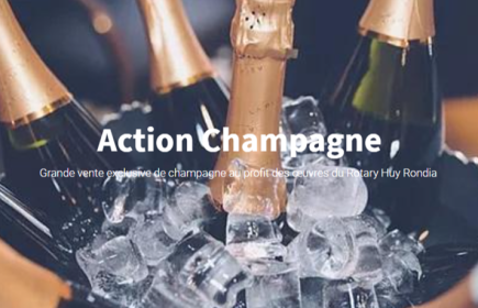 Grande vente de champagnes au profit des œuvres du Rotary Club Huy Rondia